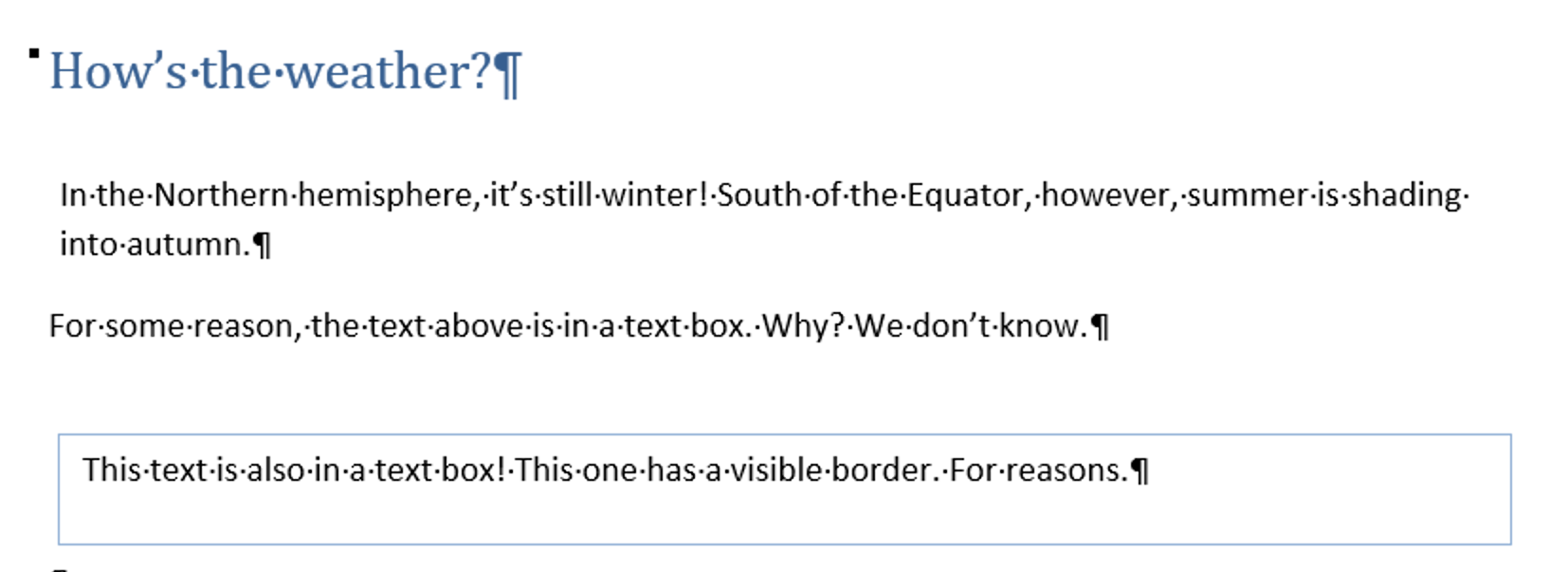 Screenshot: Word heading, "How's the weather?" The screenshot also shows 3 paragraphs of text: one is in an invisible text box, one is not in a text box, and one is in a text box with a blue border.