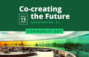 Community Day: Co-creating the Future; Nov 15, 2023, Washington, DC