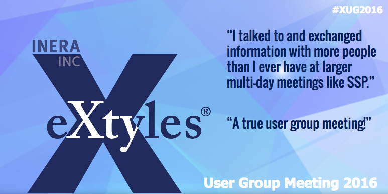 XUG 2016 banner with attendee quotes: "I talked to and exchanged information with more people than I ever have at larger multi-day meetings like SSP." "A true user group meeting!"